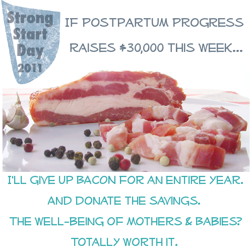 Bacon Sacrifice Campaign for Postpartum Progress